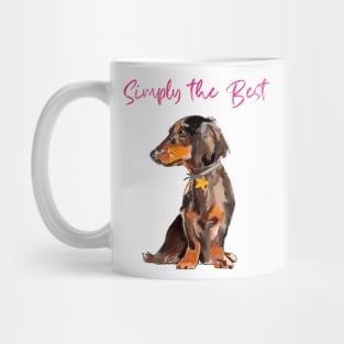 Simply the best Dachshund Mug